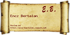 Encz Bertalan névjegykártya